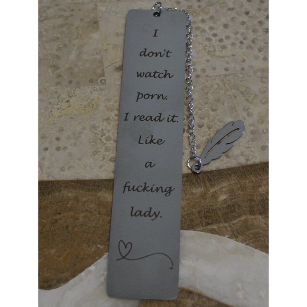 Funny Spicy Snarky Engraved Metal Bookmark with Feather Charm